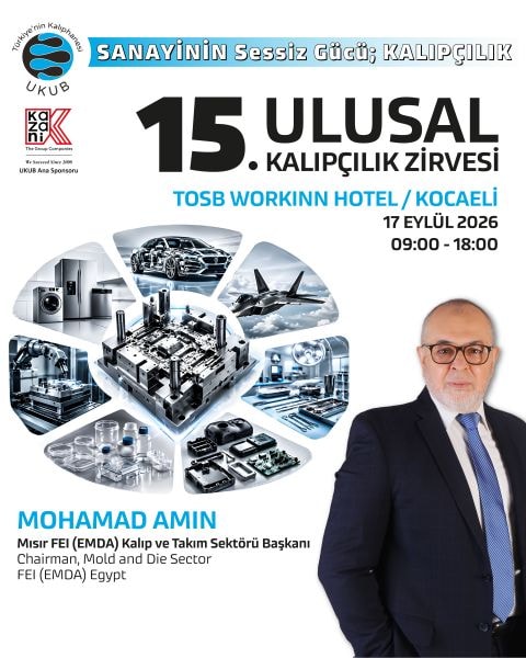 15. Ulusal Kalıpçılık Zirvesi — UKUB